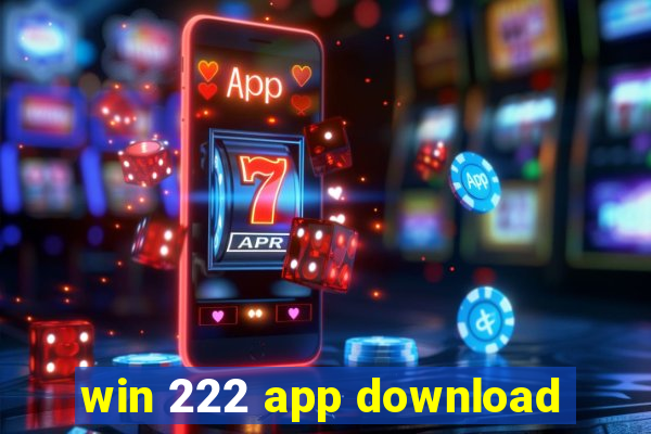 win 222 app download